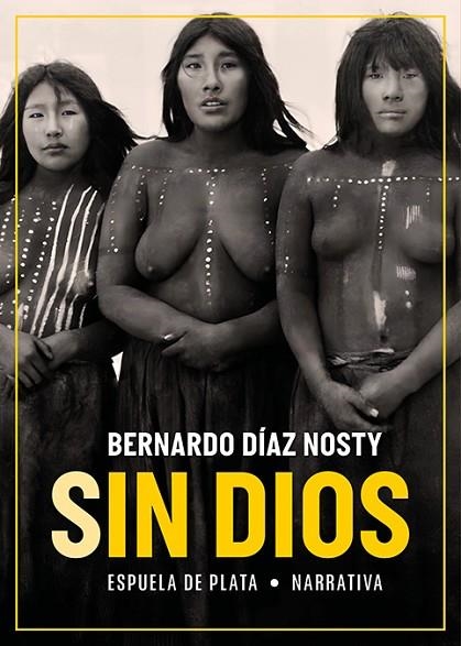 Sin Dios | 9788419877086 | BERNARDO DIAZ NOSTY