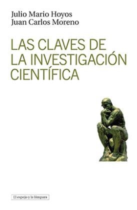 Las claves de la investigacion cientifica | 9788412324945 | HOYOS & MORENO