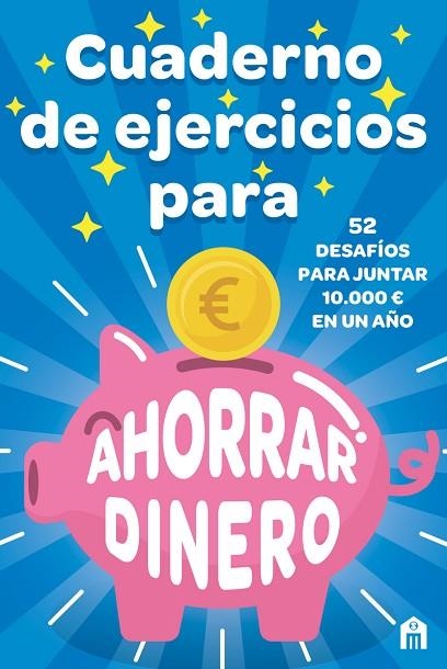 Cuaderno de ejercicios para ahorrar dinero | 9791259573438 | KAMEI RYOGOKU