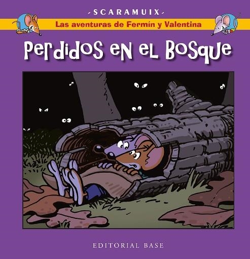 LAS AVENTURAS DE FERMiN Y VALENTINA 06 PERDIDOS EN EL BOSQUE | 9788410043015 | JOAN ROMANI BONFILL