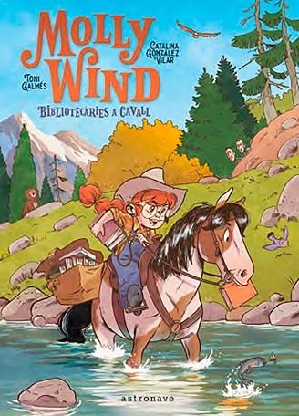 MOLLY WIND BIBLIOTECARIES A CAVALL | 9788467966244 | CATALINA GONZALEZ & TONI GALMES