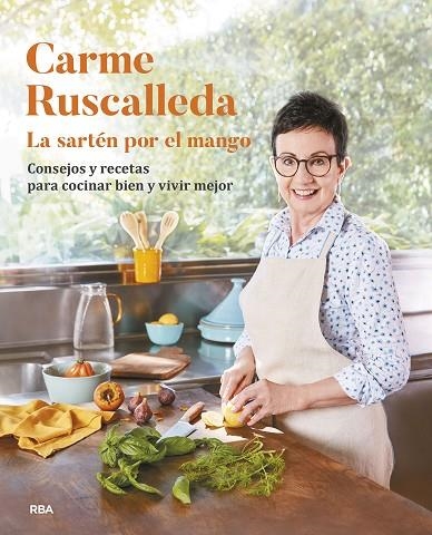 LA SARTÉN POR EL MANGO | 9788411324632 | CARME RUSCALLEDA