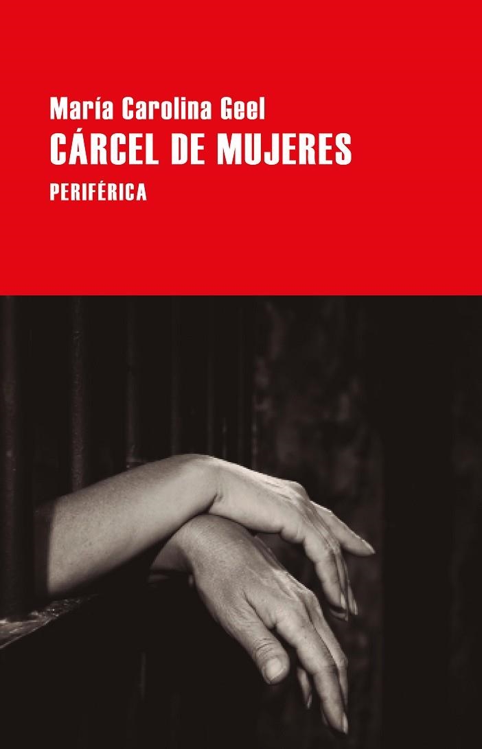 Carcel de mujeres | 9788418838903 | MARIA CAROLINA GEEL