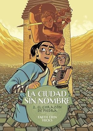 LA CIUDAD SIN NOMBRE 02 EL CORAZÓN DE PIEDRA | 9788419670106 | FAITH ERIN HICKS