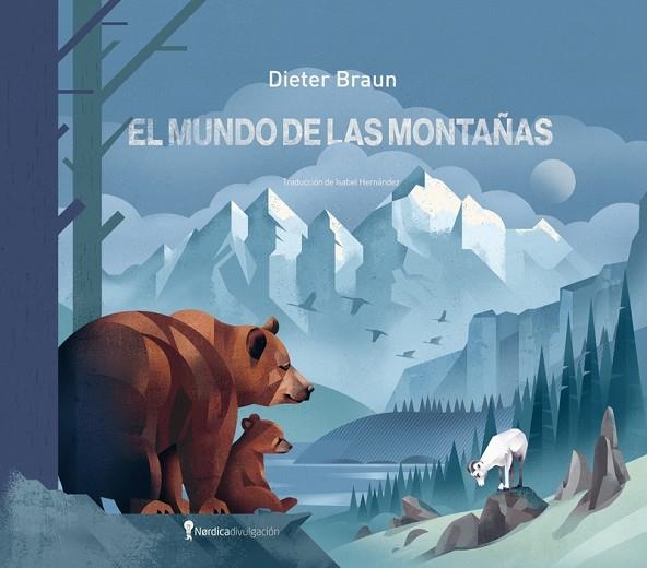 El mundo de las montañas | 9788419735553 | DIETER BRAUN