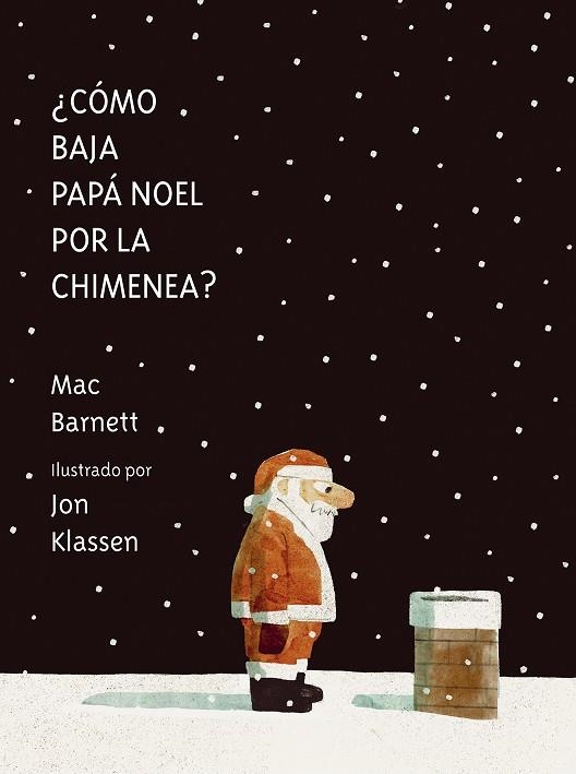 Como baja Papa Noel por la chimenea | 9788419607539 | BARNETT & KLASSEN