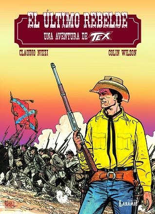 TEX El ultimo rebelde | 9788419148629 | NIZZI & WILSON