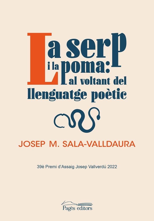 LA SERP I LA POMA AL VOLTANT DEL LLENGUATGE POETIC | 9788413034935 | JOSEP MARIA SALA VALLDAURA