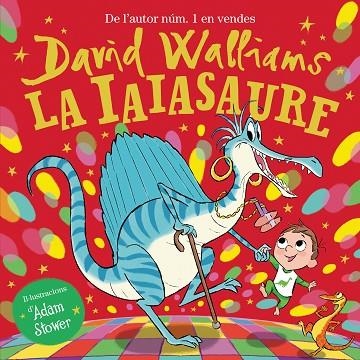 LA IAIASAURE | 9788448865948 | DAVID WALLIAMS