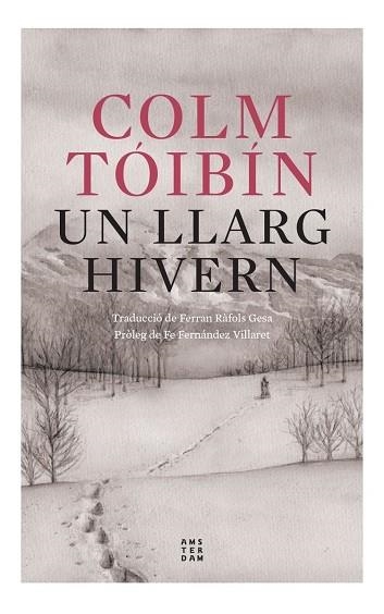 UN LLARG HIVERN | 9788419960054 | COLM TOIBIN