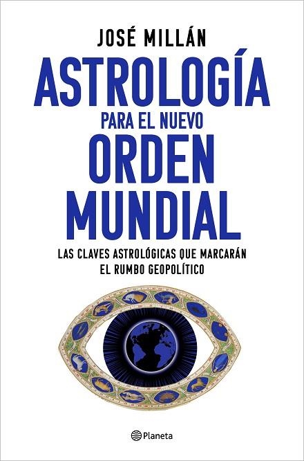 Astrologia para el nuevo orden mundial | 9788408282310 | Jose Millan