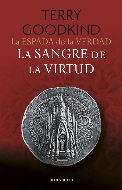 La Espada de la Verdad 03 La Sangre de la Virtud | 9788445016510 | Terry Goodkind