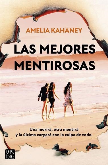 Las mejores mentirosas | 9788408280460 | Amelia Kahaney