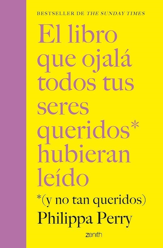 El libro que ojalá todos tus seres queridos hubieran leído | 9788408281436 | Philippa Perry