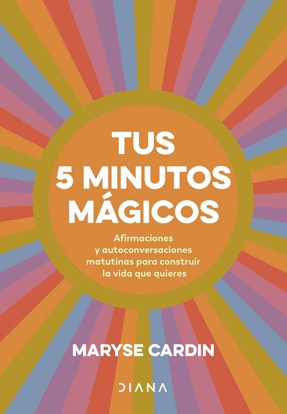 Tus 5 minutos magicos | 9788411191180 | Maryse Cardin