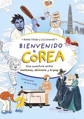 Bienvenido a Corea | 9788419875242 | Adele Vitale & Lia Iovenitti