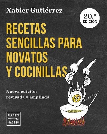 Recetas sencillas para novatos y cocinillas | 9788408282662 | Xabier Gutierrez