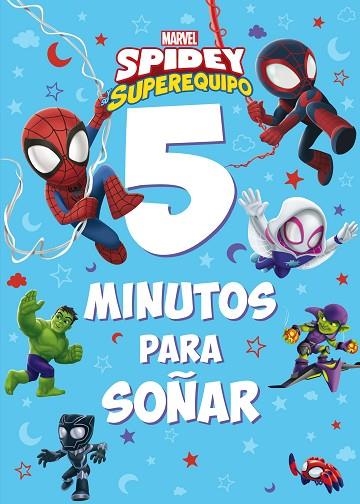 Spidey su superequipo 5 minutos para soñar | 9788418610622 | Marvel