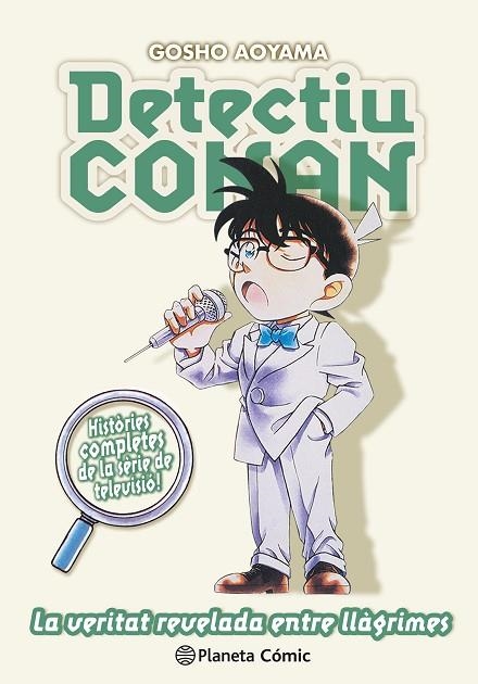 DETECTIU CONAN 15 LA VERITAT REVELADA ENTRE LLAGRIMES | 9788411402262 | Gosho Aoyama