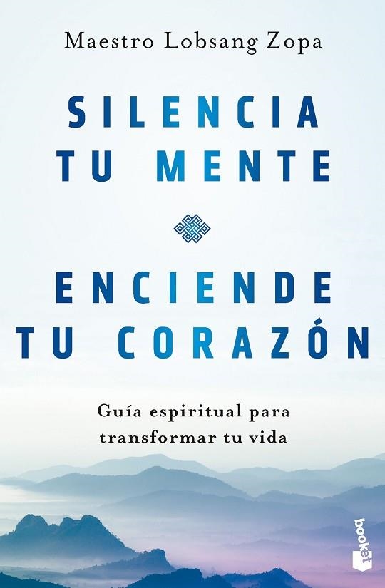 Silencia tu mente enciende tu corazon | 9788408282808 | Maestro Lobsang Zopa