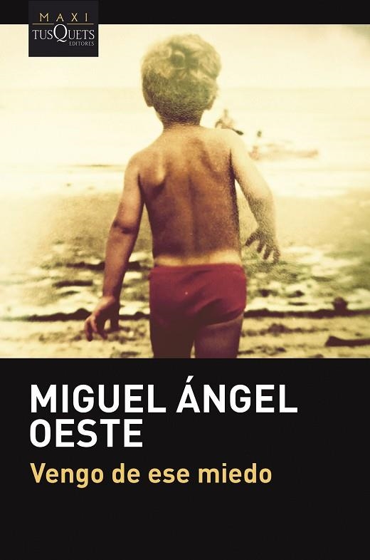 Vengo de ese miedo | 9788411073882 | Miguel Angel Oeste