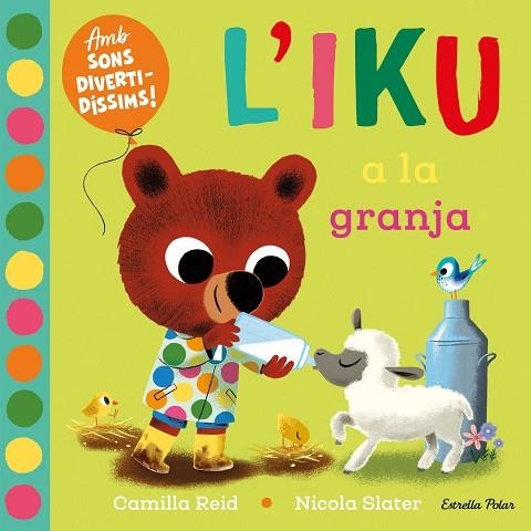 L'Iku a la granja | 9788413896410 | Nicola Slater & Camilla Reid