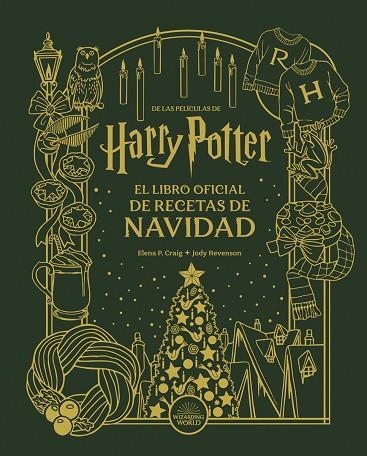 HARRY POTTER EL LIBRO OFICIAL DE RECETAS DE NAVIDAD | 9788467964073 | JODY REVENSON