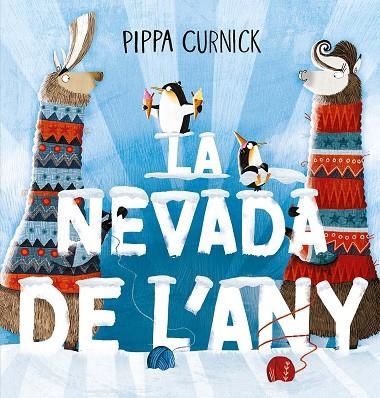 LA NEVADA DE L´ANY | 9788491457084 | PIPPA CURNICK