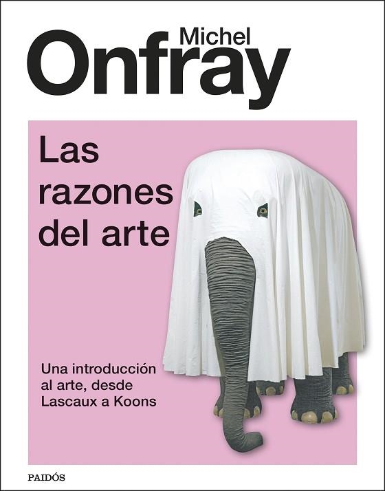 LAS RAZONES DEL ARTE | 9788449341601 | ONFRAY, MICHEL