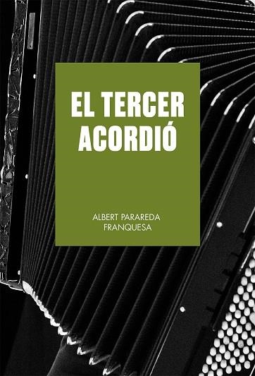 El Tercer acordio | 9788419590633 | Albert Parareda