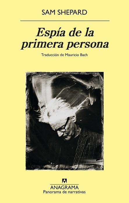 Espia de la primera persona | 9788433913357 | Sam Shepard