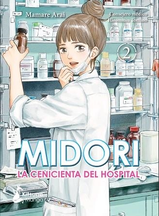 MIDORI LA CENICIENTA DEL HOSPITAL 02 | 9788418524110 | ARAI MAMARE