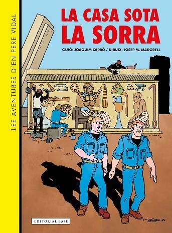 Les aventures d'en Pere Vidal La casa sota la sorra | 9788419007834 | Joaquim Carbó & Josep Maria Madorell