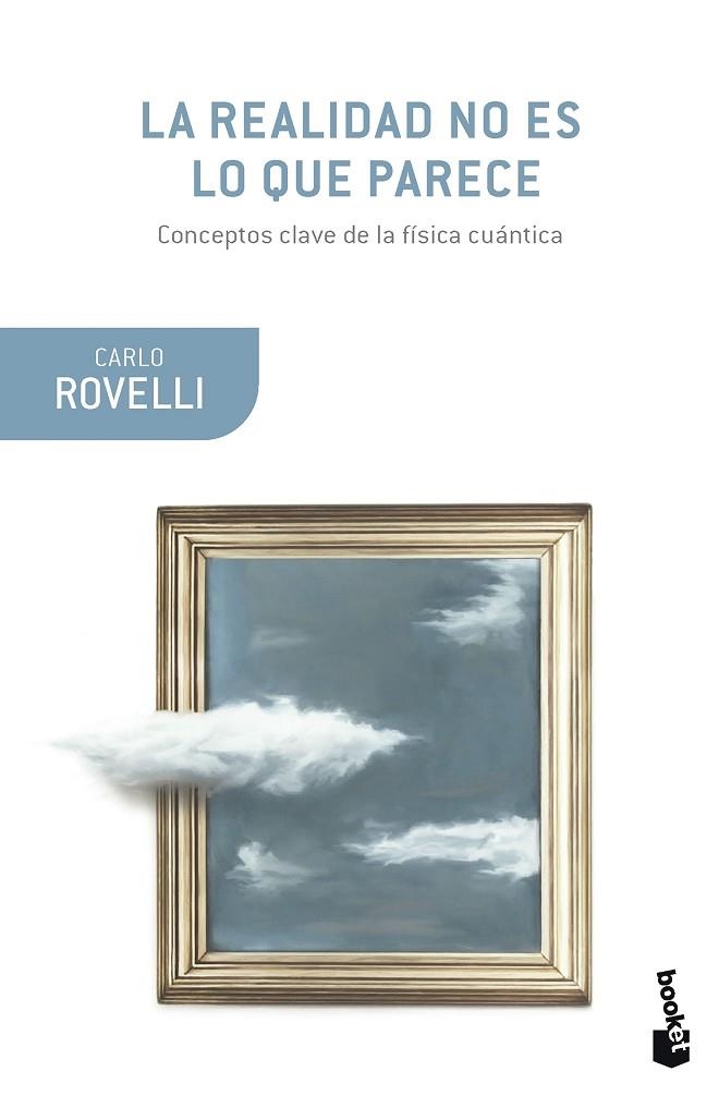 LA REALIDAD NO ES LO QUE PARECE | 9788411073547 | CARLO ROVELLI