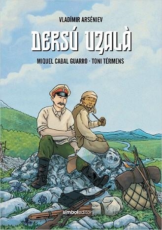 DERSU UZALA | 9788418696305 | VLADIMIR ARSENIEV & MIQUEL CABAL GUARRO