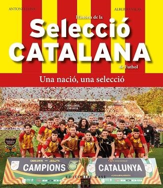 Historia de la seleccio catalana de futbol | 9788419007803 | Antoni Closa & Alberto Salas Marti