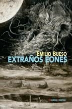 EXTRAÑOS EONES | 9788477027690 | EMILIO BUESO APARICI