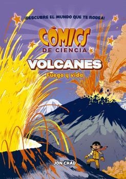 COMICS DE CIENCIA VOLCANES FUEGO Y VIDA | 9788467951318 | MK REED & JOE FLOOD