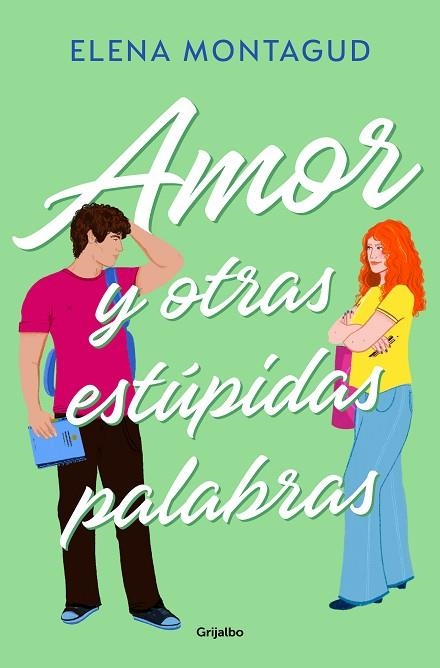 AMOR Y OTRAS ESTUPIDAS PALABRAS | 9788425366789 | ELENA MONTAGUD