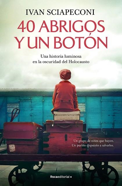 40 ABRIGOS Y UN BOTON | 9788419743688 | IVAN SCIAPECONI