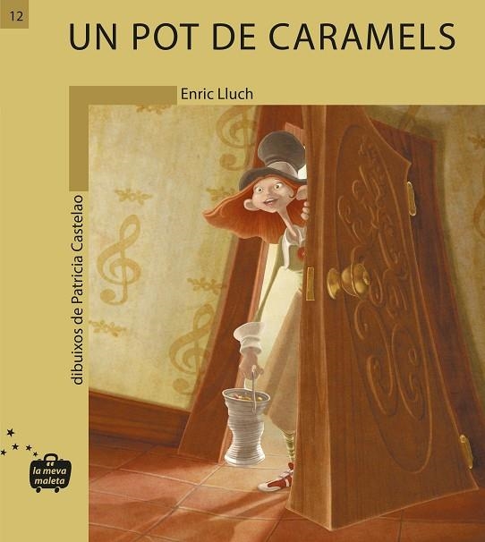 UN POT DE CARAMELS | 9788498240122 | ENRIC LLUCH & PATRICIA CASTELAO