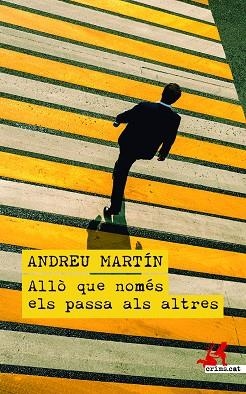 Allo que nomes els passa als altres | 9788419627339 | ANDREU MARTIN