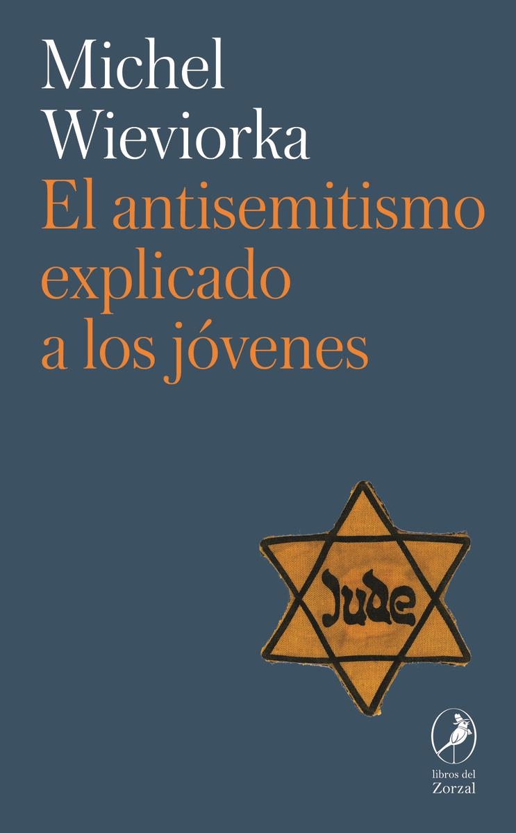 El antisemitismo explicado a los jovenes | 9788419496874 | MICHEL WIEVIORKA