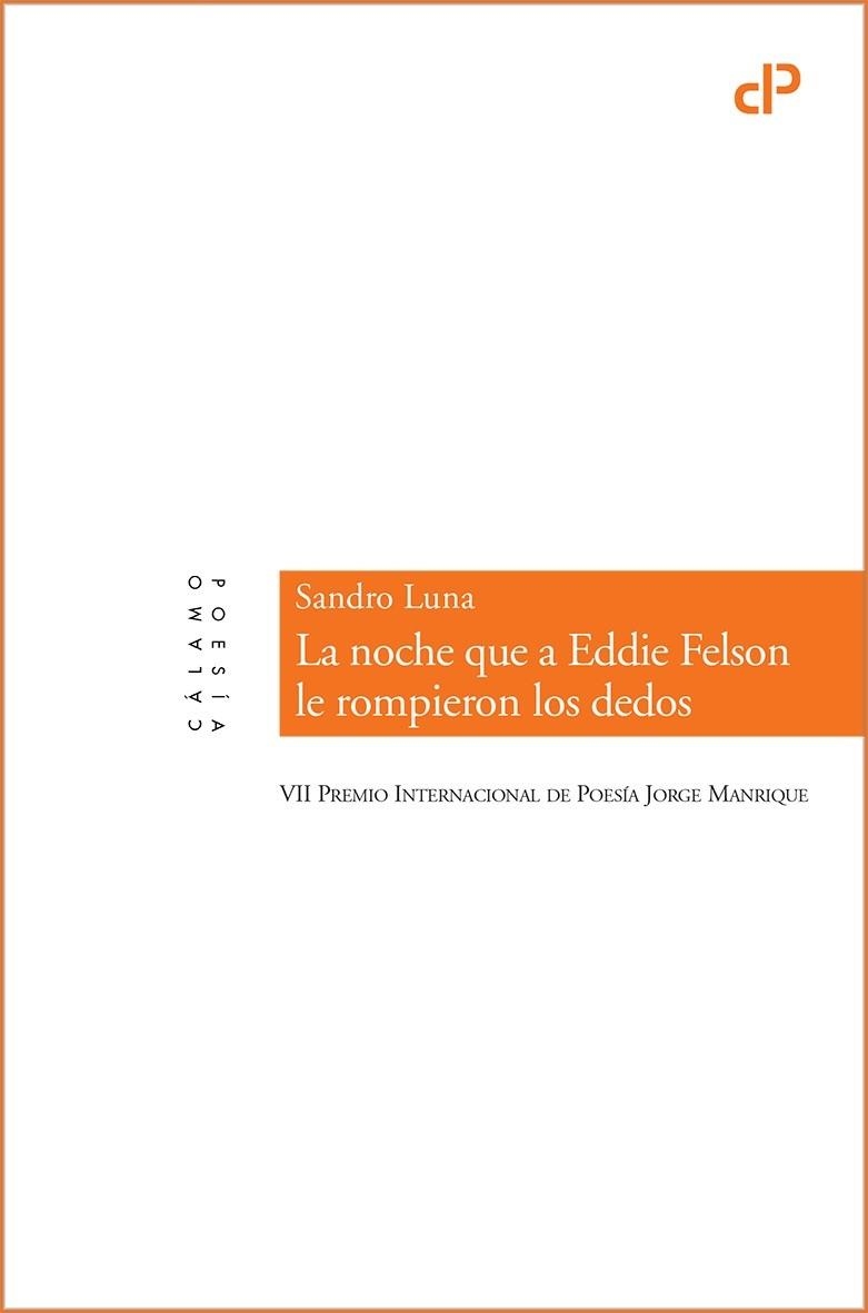 La noche que a Eddie Felson le rompieron los dedos | 9788419964083 | SANDRO LUNA