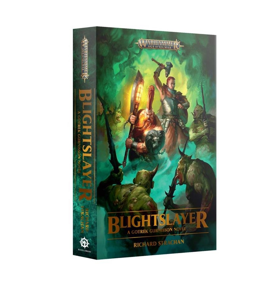 GOTREK GURNISSON: BLIGHTSLAYER (PB) | 9781804073551 | GAMES WORKSHOP