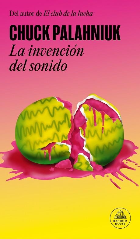 LA INVENCION DEL SONIDO | 9788439741923 | CHUCK PALAHNIUK