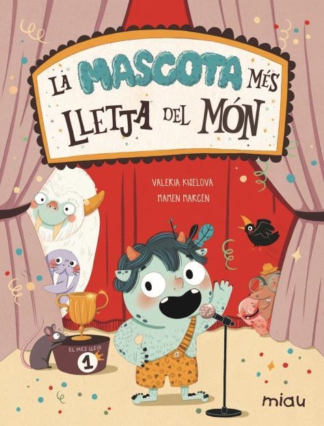 LA MASCOTA MES LLETJA DEL MON | 9788418753435 | VALERIA KISELOVA SAVRASOVA & MAME MARCEN