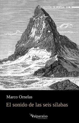 El sonido de las seis silabas | 9788410073197 | MARCO ORNELAS