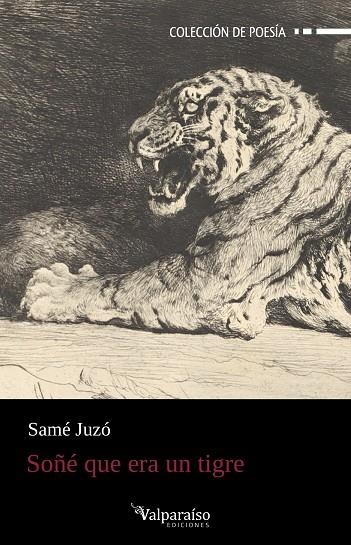 Soñe que era un tigre | 9788410073104 | SAME JUZO