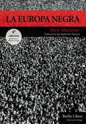 La Europa negra | 9788412331905 | Mark Mazower